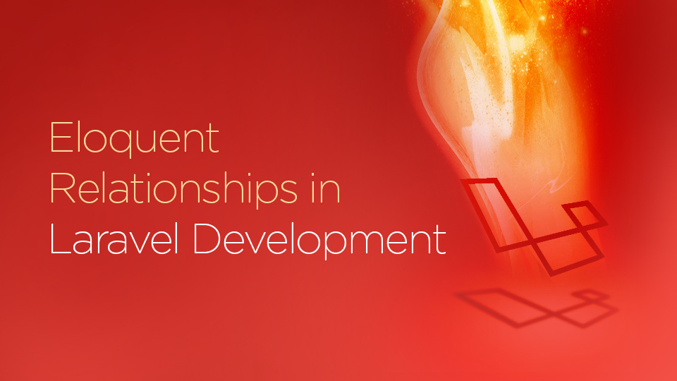 eloquent relationship in Laravel Development